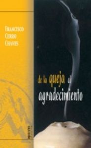 De la queja al agradecimiento