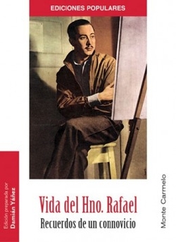 Vida del Hno.Rafael