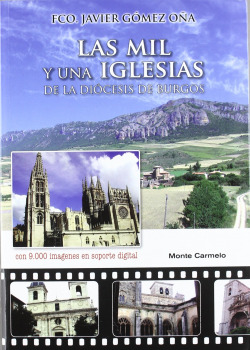 LAS MIL Y UNA IGLESIAS DE LA DIOCESIS DE BURGOS