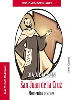día a día con san juan de la cruz.