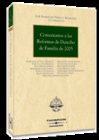 COMENTARIOS A LAS REFORMAS DE DERECHO DE FAMILIAS DE 2005