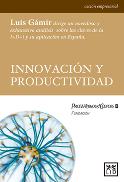 INNOVACIÓN Y PRODUCTIVIDAD