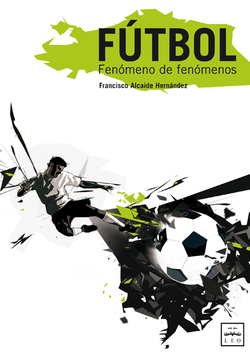 FÚTBOL FENÓMENO DE FENÓMENOS
