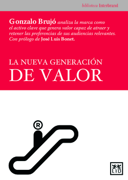 LA NUEVA GENERACIÓN DE VALOR