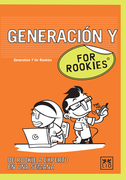 Generación Y for Rookies