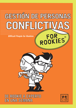 Gestión de personas conflictivas for Rookies