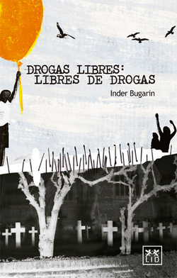Drogas libres: libres de drogas