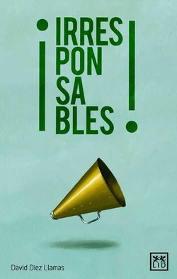 Irresponsables