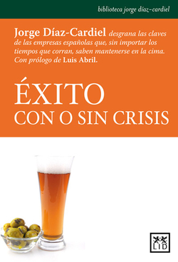 Exito con o sin crisis