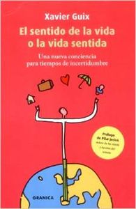El sentido de la vida o la vida sentida