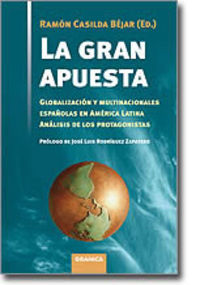La gran apuesta: globalización