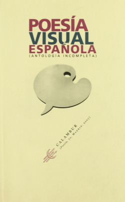 Poesía visual española:antología incompleta