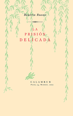 La prisión delicada
