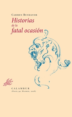 Historia de la fatal ocasión