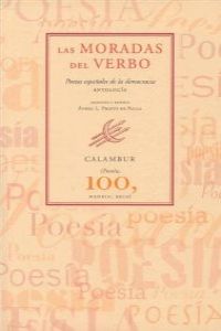 Las moradas del verbo:poetas españoles de la democracia