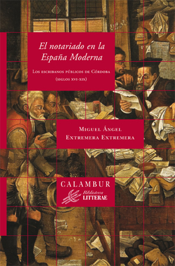 El notariado en la España moderna