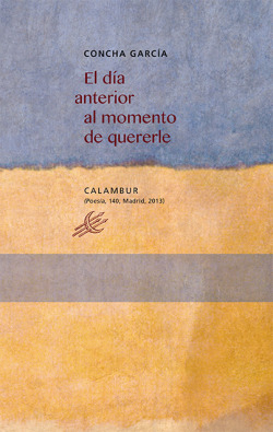El dia anterior al momento de quererle