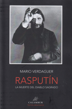 RASPUTÍN.LA MUERTE DEL DIABLO SAGRADO