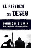 El pasadizo del deseo