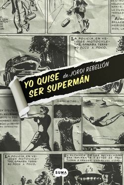 Yo quise ser superman