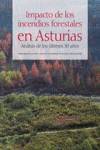 Impacto incendios forestales en asturias. analisis ultimos 30 años