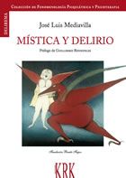 Mistica y delirio