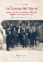 Ateneas del norte. Ateneos, sociedades culturales y bibliotecas populares en Asturias (1876-1937)