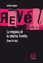 Venganza de la señorita trevelez (papel de lija)