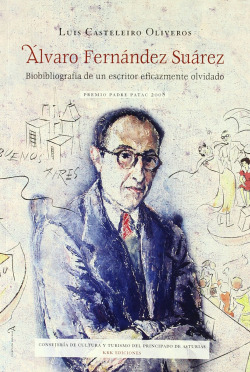 Alvaro fernandez suarez. Bibliografia escritor eficazmente olvidado