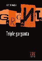 Triple garganta (a escena)