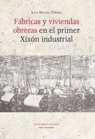 Fabricas y viviendas obreras en el primer Xixón industrial