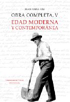 Obra completa V. Edad Moderna y Contemporánea