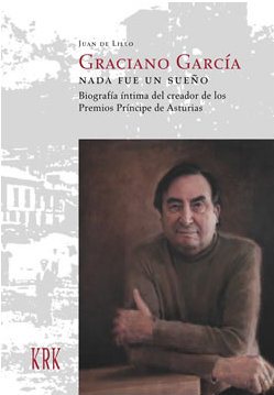Graciano Garcia. Nada fue un sueño