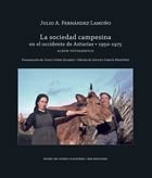 la sociedad campesina en el occidente de Asturias. 1950-1975