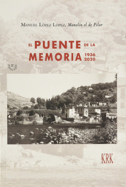 El puente de la memoria. 1936-2019