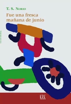 Fue una fresca mañana de junio