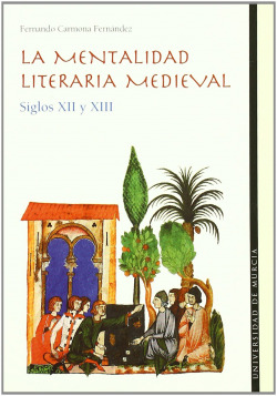 La Mentalidad Literaria Medieval