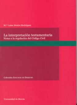 INTERPRETACION TESTAMENTARIA : NOTAS A LA REGULACION DEL COD