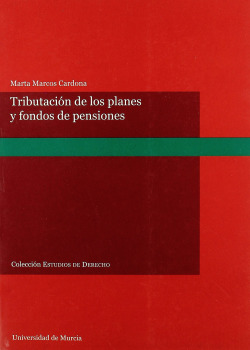 Tributación de los planes y fondos de pensiones