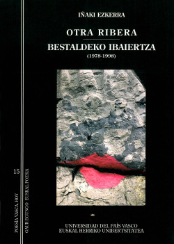 Otra ribera. Bestaldeko ibaiertza (1978-1998)