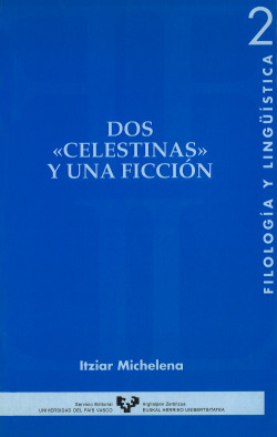 Dos "Celestinas" y una ficción