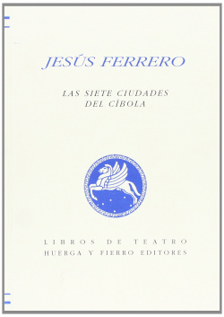 LAS SIETE CIUDADES DEL CIBOLA