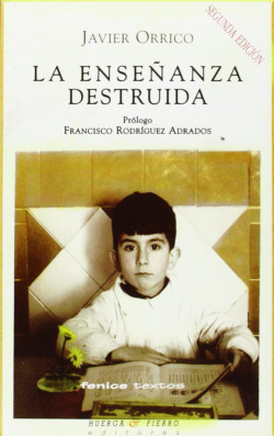 LA ENSEÑANZA DESTRUIDA