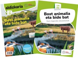 BOST ANIMALIA ETA BIDE BAT 3.LMH. GURE INGURUKO EKOSISTEMAK 2019