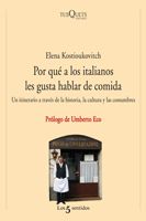 Por qué a los italianos nos gusta hablar de comida