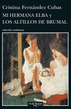 Mi hermana Elba y Los altillos de Brumal
