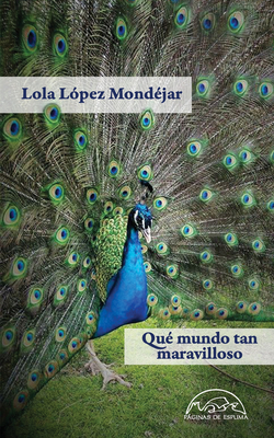 QUÈ MUNDO TAN MARAVILLOSO