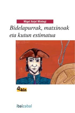 BIDELAPURRAK,MATXIN..-BAT