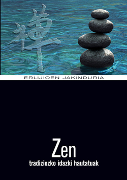 ZEN TRADIZIOKO IDAZKI...