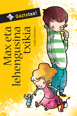 MAX ETA LEHENGUSINA TXIKIA